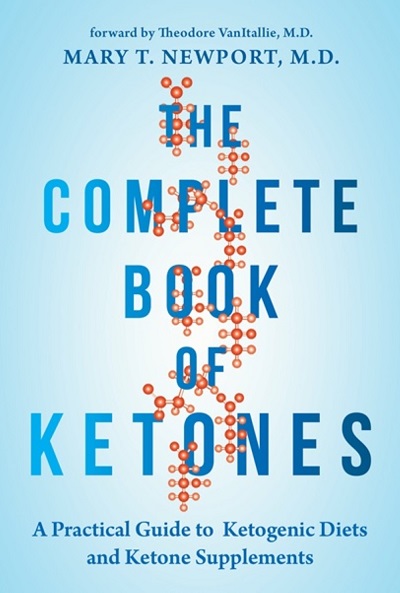 Book cover titled 'The Complete Book of Ketones' by Mary T. Newport MD.