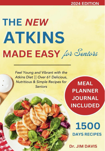 The New Atkins Made Easy for Seniors book cover
